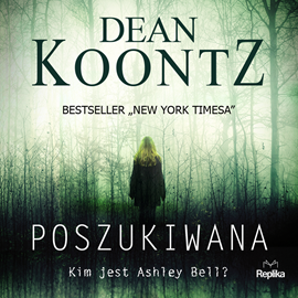 Audiobook Poszukiwana  - autor Dean Koontz   - czyta Ewa Abart