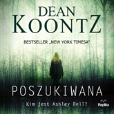 Audiobook Poszukiwana  - autor Dean Koontz   - czyta Ewa Abart
