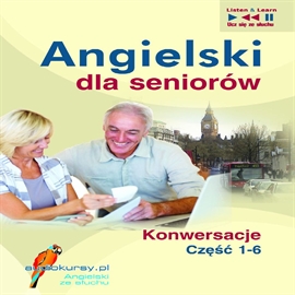 Audiobook Angielski dla seniorów - Konwersacje Pakiet  - autor Dorota Guzik  