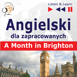 Audiobook Angielski dla zapracowanych A Month in Brighton  - autor Dorota Guzik  