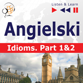 Audiobook Angielski na mp3 „Idioms” część 1 i 2  - autor Dorota Guzik  