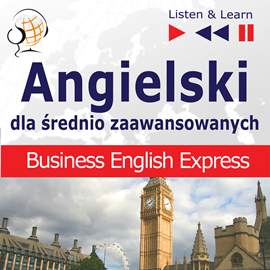 Audiobook Angielski w pracy dla średnio zaawansowanych Business English Express  - autor Dorota Guzik;Joanna Bruska  
