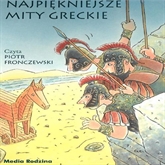 Audiobook Najpiękniejsze mity greckie  - autor Dimiter Inkiow   - czyta Piotr Fronczewski