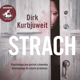 Audiobook Strach  - autor Dirk Kurbjuweit   - czyta Adam Bauman