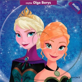 Audiobook Kraina lodu  - autor Disney   - czyta Olga Borys