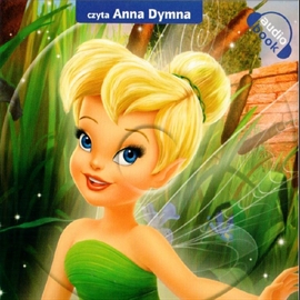 Audiobook Narodziny wróżki  - autor Disney   - czyta Anna Dymna