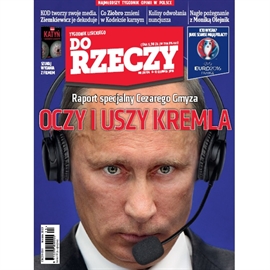 Audiobook Audio Do Rzeczy, Nr 23 z 6.06.2016  - autor Do Rzeczy   - czyta Wojciech Chorąży