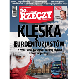 Audiobook Audio Do Rzeczy, Nr 26 z 27.06.2016  - autor Do Rzeczy   - czyta Wojciech Chorąży