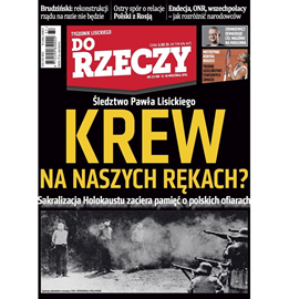 Audiobook Audio Do Rzeczy, Nr 37 z 12.09.2016  - autor Do Rzeczy   - czyta Krzysztof Plewako-Szczerbiński