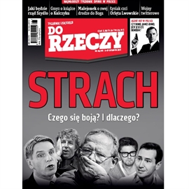 Audiobook Audio Do Rzeczy, Nr 46 z 09.11.2015  - autor Do Rzeczy   - czyta Wojciech Chorąży