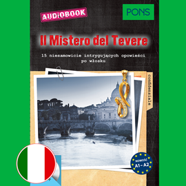 Audiobook Il Mistero del Tevere (A1-A2) PONS  - autor Massimo Marano;Dominic Butler   - czyta Giovanni Giudice