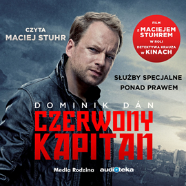 Audiobook Czerwony Kapitan  - autor Dominik Dan   - czyta Maciej Stuhr