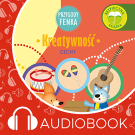 Audiobook Przygody Fenka. Kreatywność  - autor Dominika Gałka   - czyta Joanna Korpiela-Jatkowska