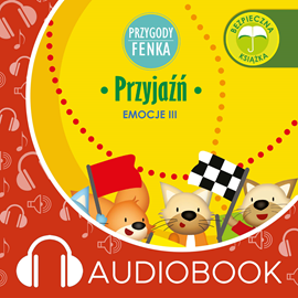 Audiobook Przygody Fenka. Przyjaźń  - autor Dominika Gałka   - czyta Joanna Korpiela-Jatkowska