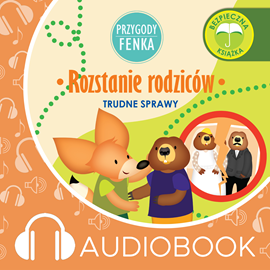 Audiobook Przygody Fenka. Rozstanie rodziców  - autor Dominika Gałka   - czyta Joanna Korpiela-Jatkowska