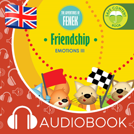 Audiobook The Adventures of Fenek. Friendship  - autor Dominika Gałka   - czyta Claire Glover