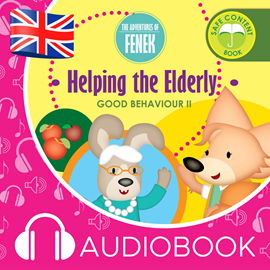 Audiobook The Adventures of Fenek. Helping the Elderly  - autor Dominika Gałka   - czyta Claire Glover