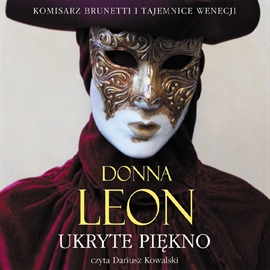 Audiobook Ukryte piękno  - autor Donna Leon   - czyta Dariusz Kowalski