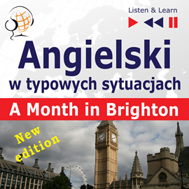 Audiobook Angielski w typowych sytuacjach. A Month in Brighton – New Edition  - autor Dorota Guzik   - czyta Maybe Theatre Company