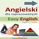 Audiobook Easy English - Angielski dla zapracowanych 1  - autor Dorota Guzik  