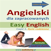 Audiobook Easy English - Angielski dla zapracowanych 2  - autor Dorota Guzik  