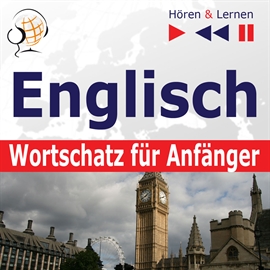 Audiobook Englisch Wortschatz für Anfänger. Hören & Lernen (for German speakers)  - autor Dorota Guzik   - czyta zespół aktorów