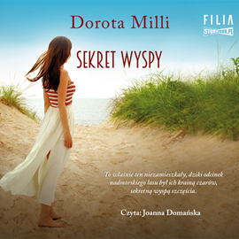 Audiobook Sekret wyspy  - autor Dorota Milli   - czyta Joanna Domańska