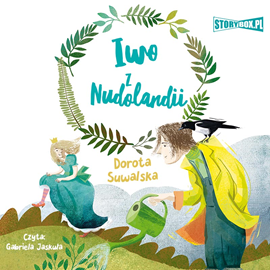 Audiobook Iwo z Nudolandii  - autor Dorota Suwalska   - czyta Gabriela Jaskuła