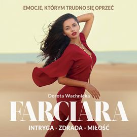 Audiobook Farciara  - autor Dorota Wachnicka   - czyta Monika Nowogrodzka