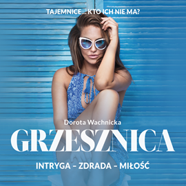 Audiobook Grzesznica  - autor Dorota Wachnicka   - czyta Monika Nowogrodzka
