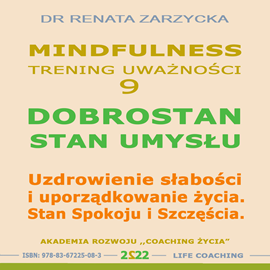 Audiobook Dobrostan. Stan Umysłu  - autor Dr Renata Zarzycka   - czyta Dr Renata Zarzycka