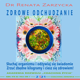 Audiobook Zdrowe odchudzanie  - autor Dr Renata Zarzycka   - czyta Dr Renata Zarzycka