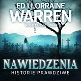 Audiobook Nawiedzenia. Historie prawdziwe  - autor Ed i Lorraine Warren   - czyta Mariusz Bonaszewski
