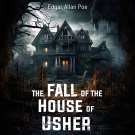 Audiobook The Fall of the House of Usher  - autor Edgar Allan Poe   - czyta Synthesized voice
