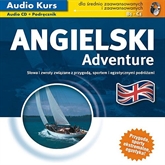 Audiobook Angielski. Adventure   - czyta zespół aktorów