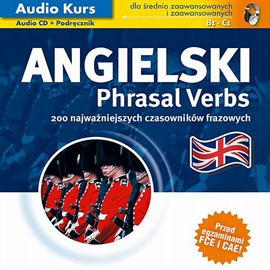 Audiobook Angielski. Phrasal Verbs 1   - czyta zespół aktorów