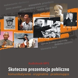 Audiobook Skuteczna prezentacja publiczna  - autor Grzegorz Nakonieczny;Marek Stączek   - czyta Artur Kalicki