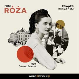 Audiobook Pani Róża  - autor Edward Raczyński   - czyta Zuzanna Gaińska
