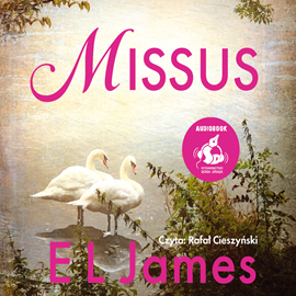 Audiobook Missus  - autor EL James   - czyta Rafał Cieszyński