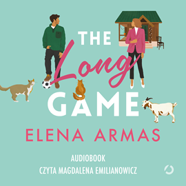 Audiobook The Long Game  - autor Elena Armas   - czyta Magdalena Emilianowicz