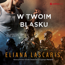 Audiobook W twoim blasku  - autor Eliana Lascaris   - czyta Katarzyna Kukuła