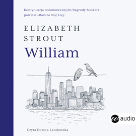 Audiobook William  - autor Elizabeth Strout   - czyta Dorota Landowska
