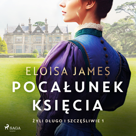 Audiobook Pocałunek księcia  - autor Eloisa James   - czyta Ewa Wodzicka-Dondziłło