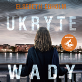 Audiobook Ukryte wady  - autor Elsebeth Egholm   - czyta Marta Walesiak