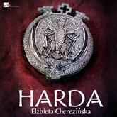 Audiobook Harda  - autor Elżbieta Cherezińska   - czyta Filip Kosior