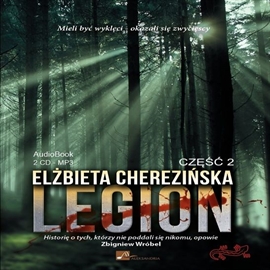 Audiobook Legion cz.2  - autor Elżbieta Cherezińska   - czyta Zbigniew Wróbel