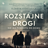 Audiobook Rozstajne drogi  - autor Elżbieta Jodko-Kula   - czyta Marcin Stec