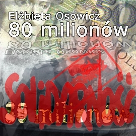 Audiobook 80 milionów  - autor Elżbieta Osowicz   - czyta Elżbieta Osowicz