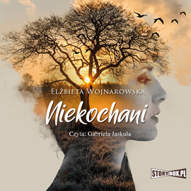 Audiobook Niekochani  - autor Elżbieta Wojnarowska   - czyta Gabriela Jaskuła