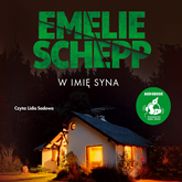Audiobook W imię syna  - autor Emelie Schepp   - czyta Lidia Sadowa